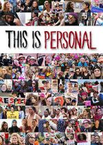 Watch This Is Personal Watch123movies