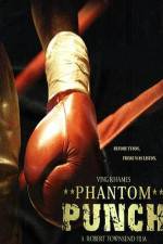 Watch Phantom Punch Watch123movies