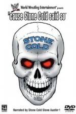 Watch WWE - Cause Stone Cold Said So Watch123movies