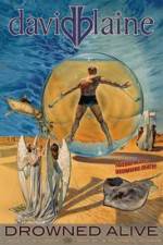 Watch David Blaine Drowned Alive Watch123movies