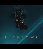 Watch Fishbowl Watch123movies