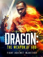 Watch Dragon: The Weapon of God Watch123movies