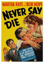 Watch Never Say Die Watch123movies