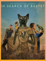 Watch In Search of Bastet: The Egyptian Cat Goddess Watch123movies