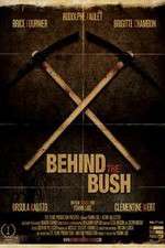 Watch Behind the Bush Watch123movies