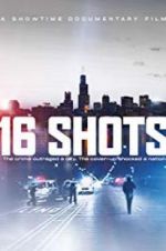 Watch 16 Shots Watch123movies