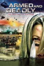 Watch Armed and Deadly Watch123movies