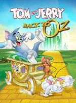 Watch Tom and Jerry: Back to Oz Watch123movies