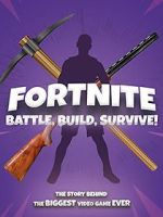 Watch Fortnite: Battle, Build, Survive! Watch123movies