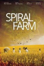 Watch Spiral Farm Watch123movies