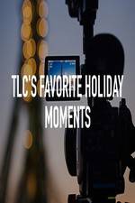 Watch TLC\'s Favorite Holiday Moments Watch123movies