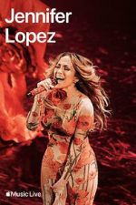 Watch Apple Music Live: Jennifer Lopez (TV Special 2024) Watch123movies