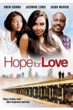 Watch Hope for Love Watch123movies