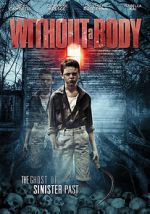 Watch Without a Body Watch123movies