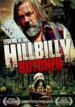 Watch Legend of the Hillbilly Butcher Watch123movies