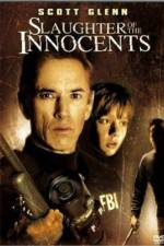 Watch Slaughter of the Innocents Watch123movies