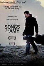 Watch Songs for Amy Watch123movies