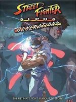 Watch Street Fighter Alpha: Generations Watch123movies