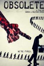 Watch Obsolete Watch123movies