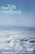 Watch What Happened on September 11 Watch123movies