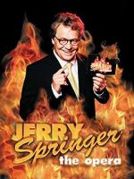 Watch Jerry Springer: The Opera Watch123movies