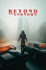 Watch Beyond the Unknown Watch123movies