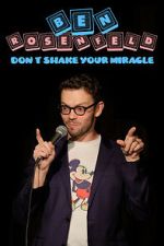 Watch Ben Rosenfeld: Don\'t Shake Your Miracle Watch123movies