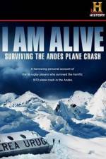 Watch I Am Alive Surviving the Andes Plane Crash Watch123movies
