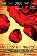 Watch Jeszcze nie wieczór Watch123movies