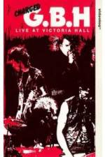 Watch GBH Live at Victoria Hall Watch123movies