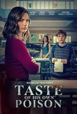 Watch Taste of His Own Poison Watch123movies
