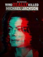 Watch TMZ Investigates: Who Really Killed Michael Jackson (TV Special 2022) Watch123movies
