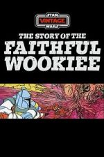 Watch The Story of the Faithful Wookiee (Short 1978) Watch123movies
