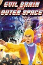 Watch Evil Brain from Outer Space Watch123movies