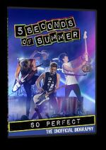 Watch 5 Seconds of Summer: So Perfect Watch123movies