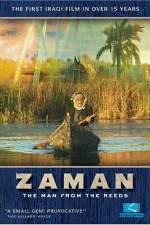Watch Zaman: The Man from the Reeds Watch123movies