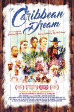 Watch A Caribbean Dream Watch123movies