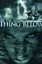 Watch The Thing Below Watch123movies