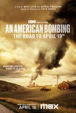 Watch An American Bombing: The Road to April 19th Watch123movies