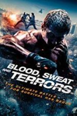 Watch Blood, Sweat and Terrors Watch123movies