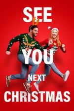 Watch See You Next Christmas Watch123movies