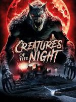 Watch Creatures of the Night Watch123movies