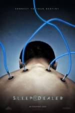 Watch Sleep Dealer Watch123movies