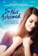 Watch I\'m Not Ashamed Watch123movies