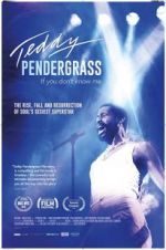 Watch Teddy Pendergrass: If You Don\'t Know Me Watch123movies