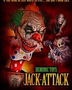 Watch Demonic Toys: Jack-Attack Watch123movies
