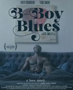 Watch B-Boy Blues Watch123movies