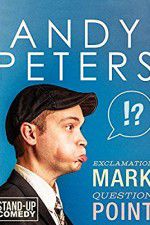 Watch Andy Peters: Exclamation Mark Question Point Watch123movies