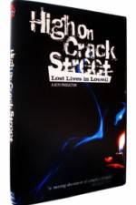 Watch High on Crack Street Lost Lives in Lowell Watch123movies