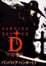 Watch Vampire Hunter D: Bloodlust Watch123movies